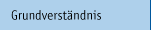Grundverständnis